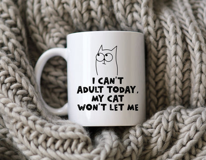 I Can't Adult Today Mug Adulting Cat Coffee Cup