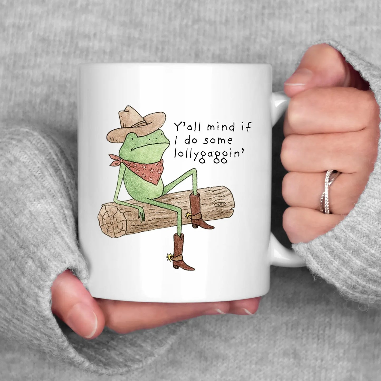 Funny Frog Lollygagging Mug • Cartoon Frog Coffee Cup • Y’all Mind If I Do Some Lollygaggin • Southern Country Western Gift