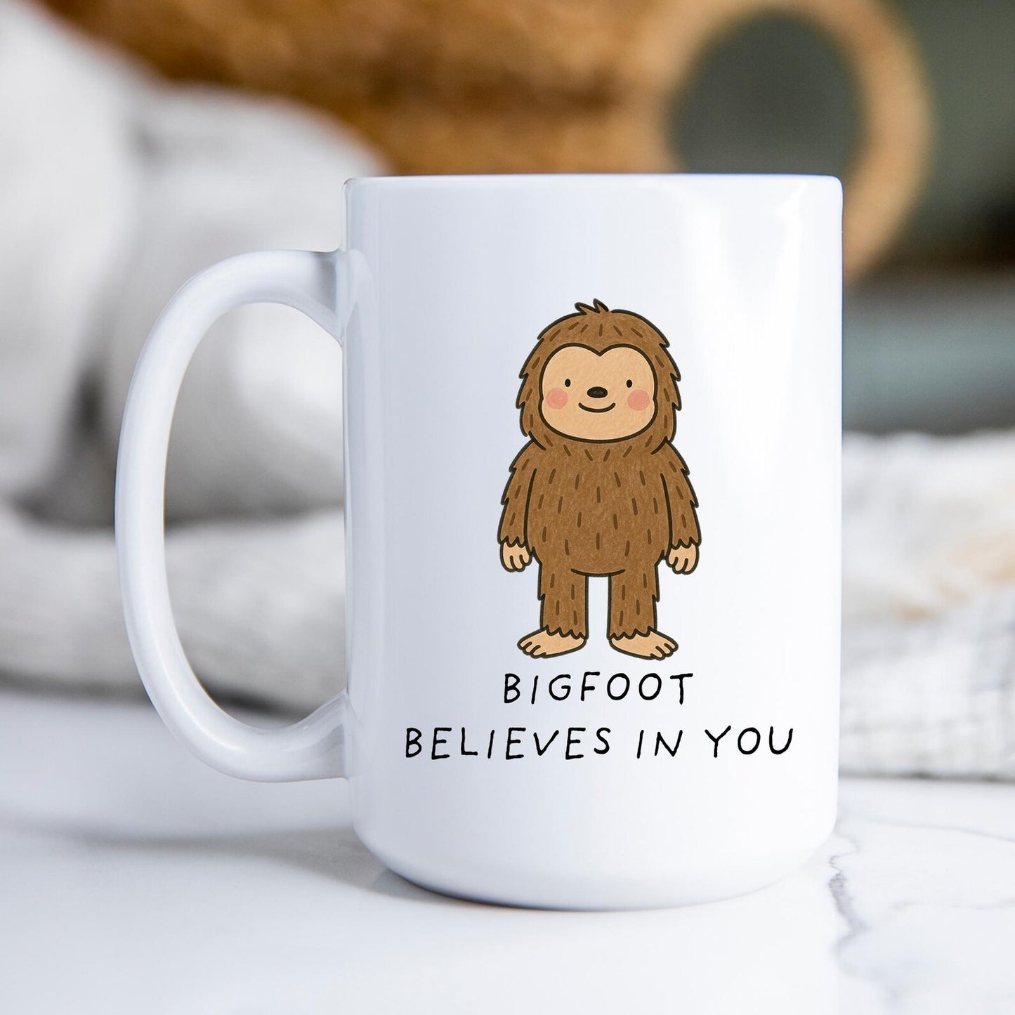 Funny Bigfoot Mug • Cartoon Sasquatch Coffee Cup • Bigfoot Gift • Cute Bigfoot • Bigfoot Believes In You