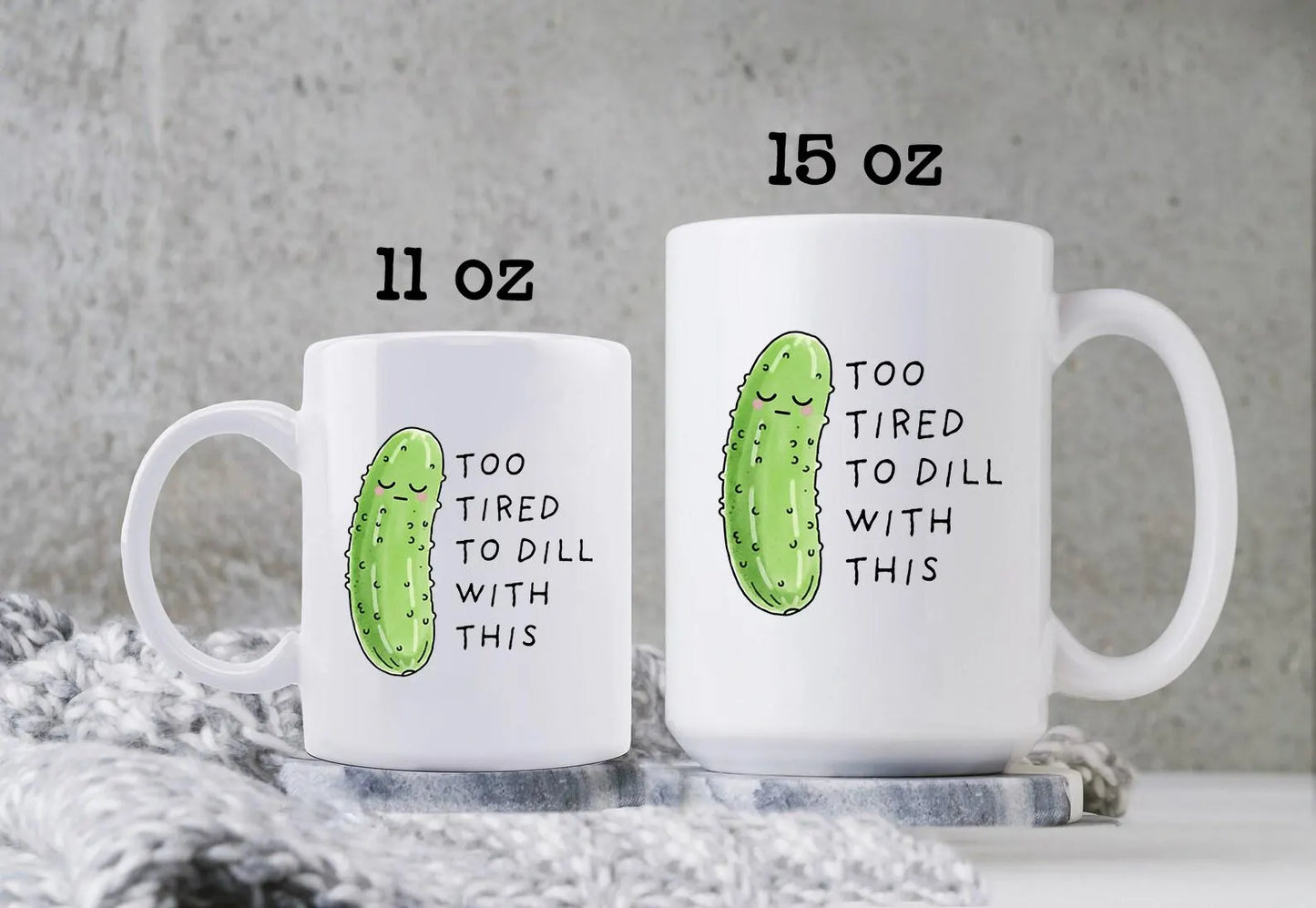 Funny Pickle Mug • Cartoon Pickle Coffee Cup • Sarcastic Big Dill Gift • Cute Pickle Illustration • Choose Your Mug Size