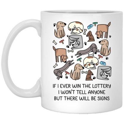 Lottery Dog Mug Funny Dog Coffee Cup Lottery Meme Dog Lovers Mug Dog Mom Gift