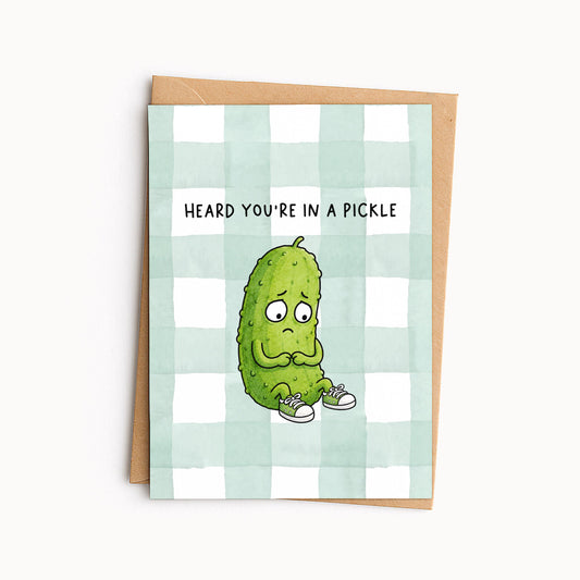 Pickle Sympathy Card • Cute Pickle Encouragement Card • Empathy Greeting Card • Thinking of You Card • In a Pickle Card