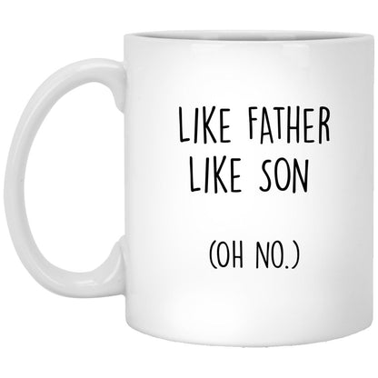 Like Father Like Son Mug Dad Coffee Cup Dad Joke Gift