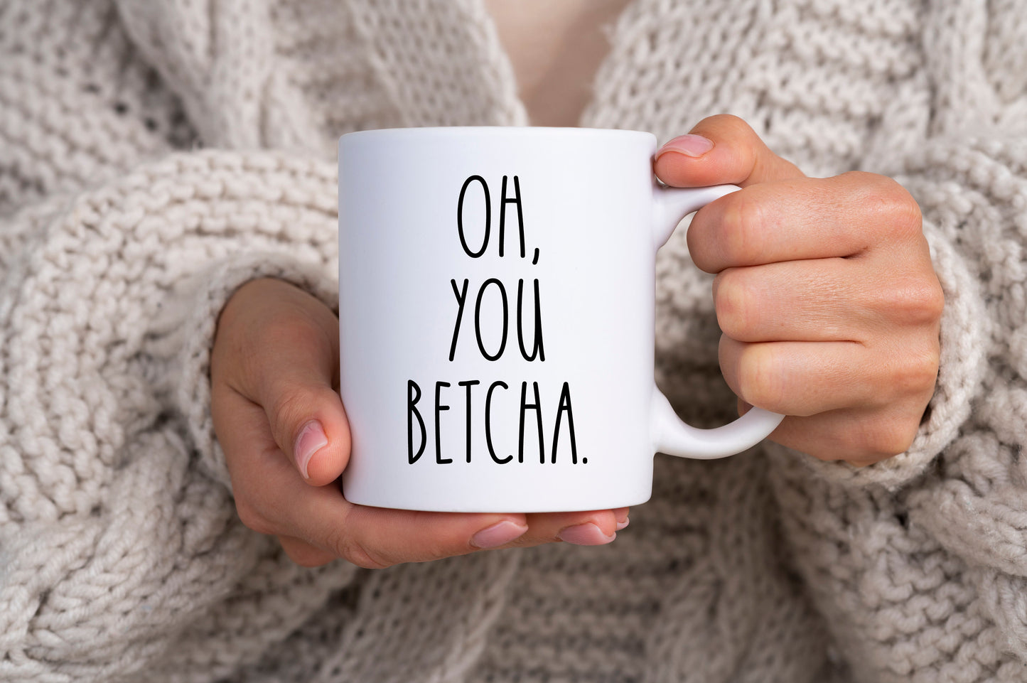 Oh You Betcha Mug Minnesota Midwest Coffee Cup Ope Sowry