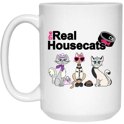 The Real Housecats Mug Housewives Reality TV Coffee Cup