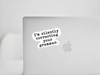Funny Grammar Sticker • Waterproof Vinyl Teacher Gift • English Teacher Humor Decal • Writer Editor Gift • Classroom Sticker