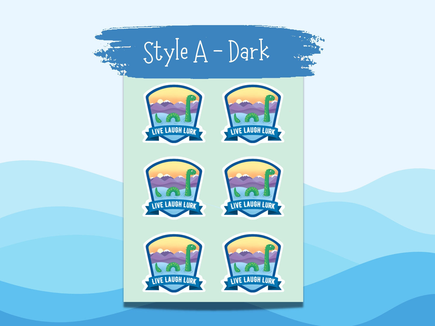 Mini Loch Ness Monster Sticker Nessie Live Laugh Lurk Cryptid