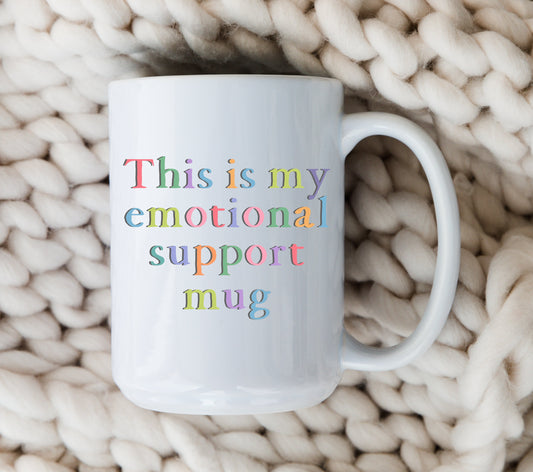 This Is My Emotional Support Mug Anxiety Mental Health Coffee Cup