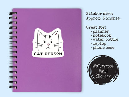Cat Person Sticker • Funny Cat Lover Vinyl Decal • Waterproof Cat Humor Sticker • Cute Pet Lover Gift • Laptop Water Bottle