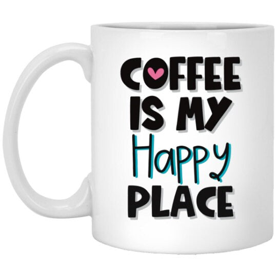 Coffee is My Happy Place Mug
