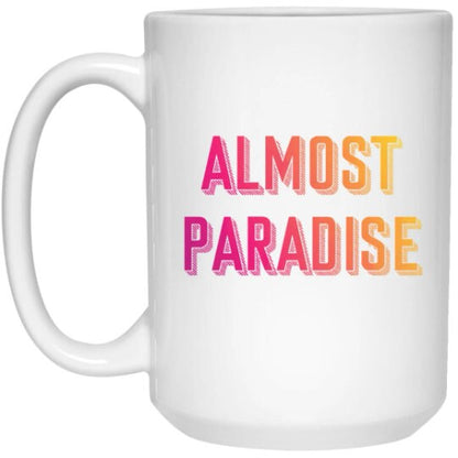 Almost Paradise Mug  Bachelor In Paradise
