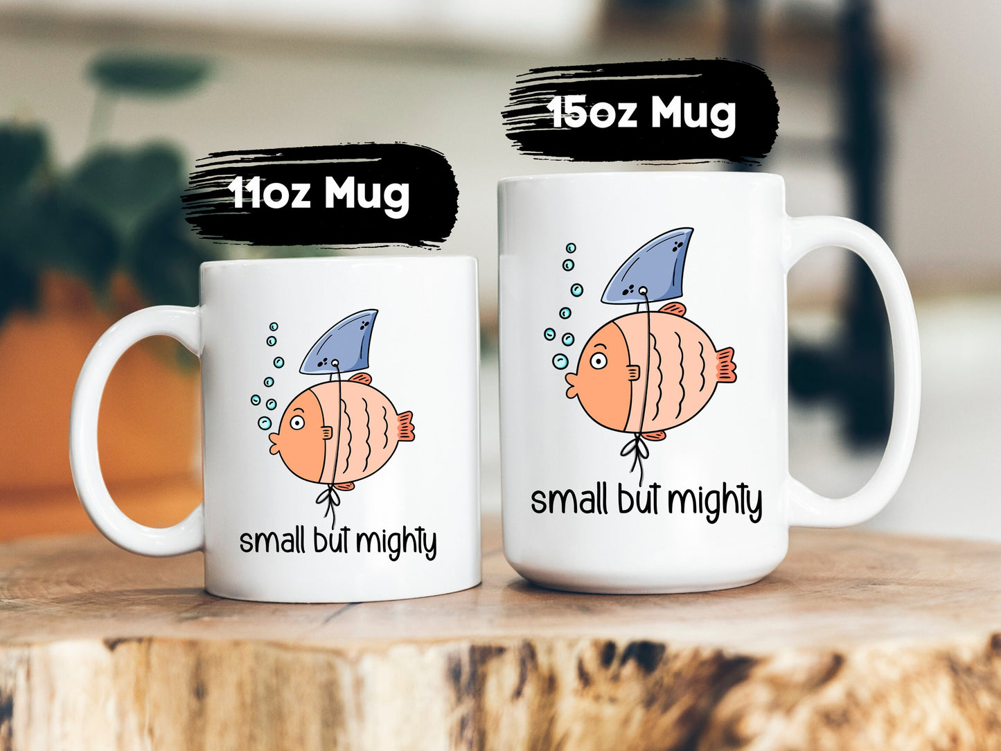 Small But Mighty Fish Mug Funny Coffee Cup Sarcastic