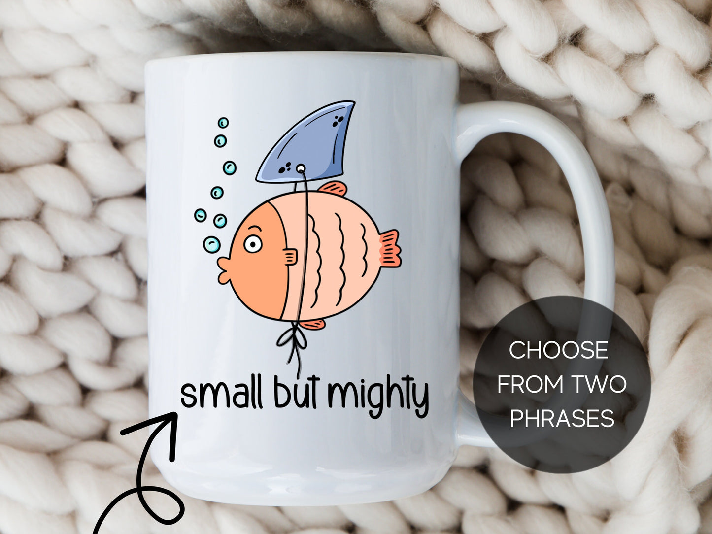 Small But Mighty Fish Mug Funny Coffee Cup Sarcastic
