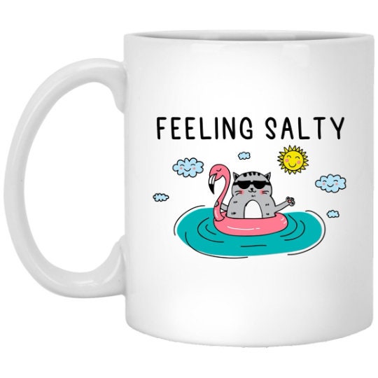 Feeling Salty Mug Cat Coffee Cup For Cat Lover