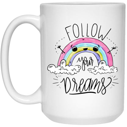 Follow Your Dreams Mug Graduation 2024 Graduation Gift Inspirational Mug