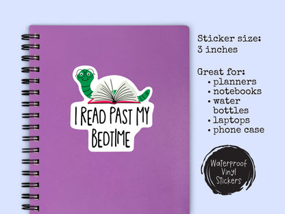 Bookworm Vinyl Sticker • I Read Past My Bedtime Decal • Book Lover Gift • Funny Reading Sticker • Waterproof Reader Sticker