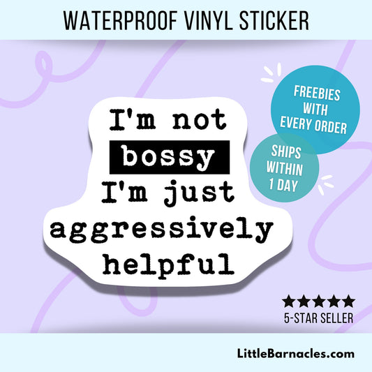 I'm Not Bossy Sticker