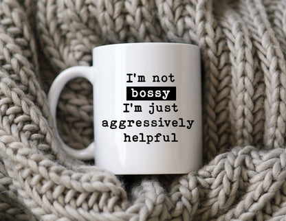 I'm Not Bossy Mug