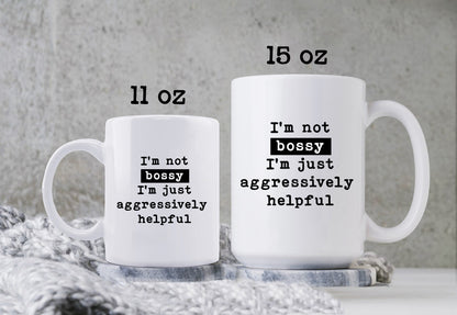 I'm Not Bossy Mug