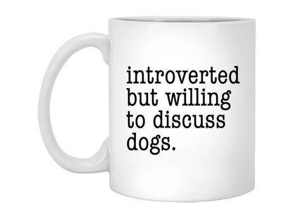Introvert Mug For Dog Lover Funny Dog Coffee Cup