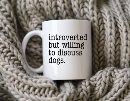 Introvert Mug For Dog Lover Funny Dog Coffee Cup