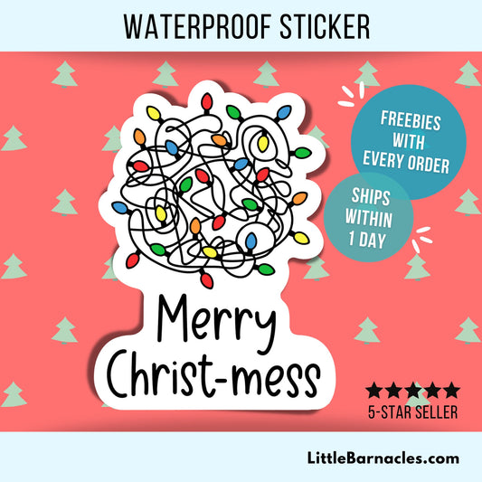 Merry Christ-mess Sticker Funny Christmas Sticker Anxiety Mental Health