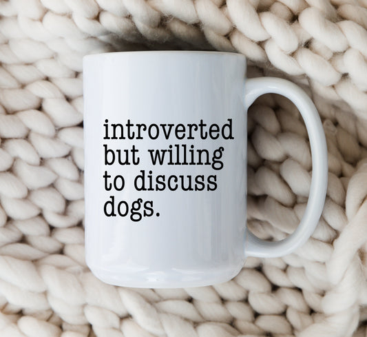 Introvert Mug For Dog Lover Funny Dog Coffee Cup